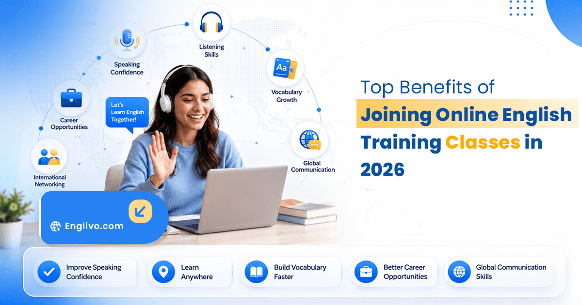 Top Benefits of Joining Online English Training Classes in 2026